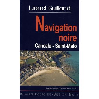 Navigation noire - Cancale-Saint-Malo