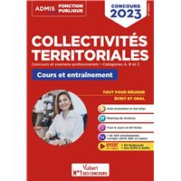 Collectivités territoriales - Tout-en-un - Ecrit + Oral - A jour des dernières réformes