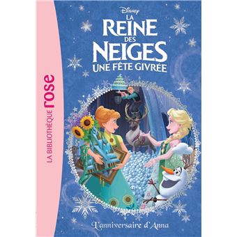 La Reine Des Neiges Tome 16 La Reine Des Neiges 16 L Anniversaire D Anna Walt Disney Katherine Quenot Poche Achat Livre Fnac