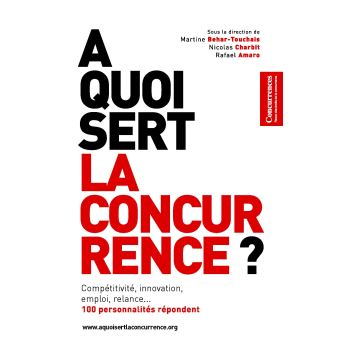 A quoi sert la concurrence ?