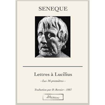 Lettres à Lucilius (16 premières)