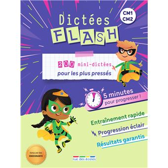 Dictées Flash - 5 minutes pour progresser, CM1-CM2