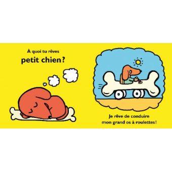 A quoi tu reves petit chien?