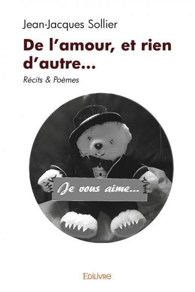 De l'amour et rien d'autre...