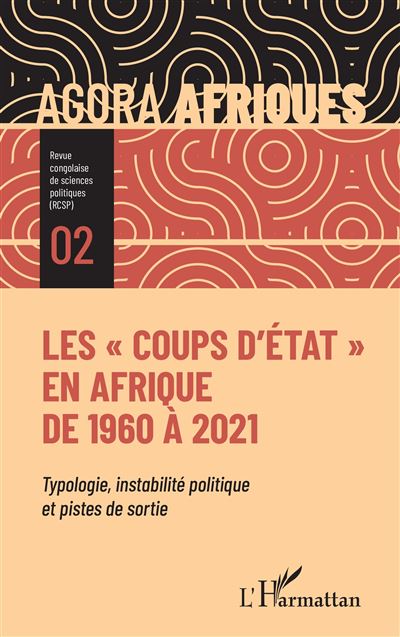 Les coups d'État en Afrique de 1960 à 2021 - Julien Bokilo - broché