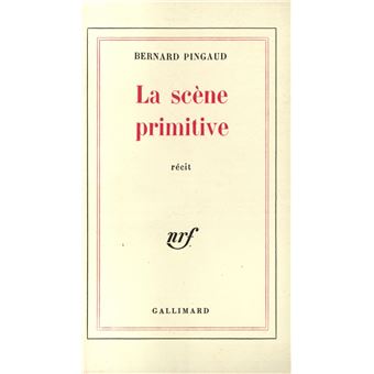 La Scène primitive