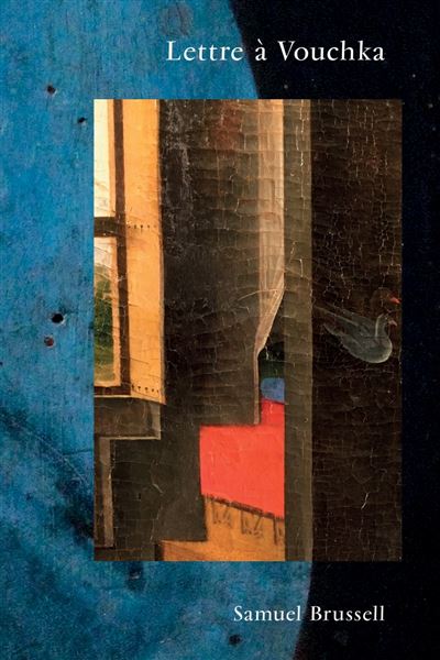 Lettre à Vouchka - Samuel Brussell - broché