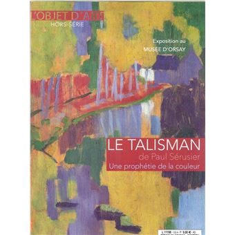 L'objet d'Art HS N°133 Le Talisman de Sérusier - janvier 2019