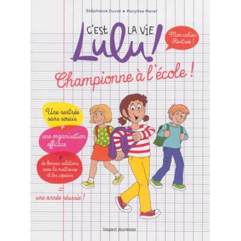 C'est la vie LuluLulu, championne à l'école