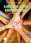 Libérer son entreprise