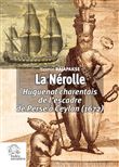 La Nérolle, Huguenot charentais de l'escadre de Perse à Ceylan (1672)