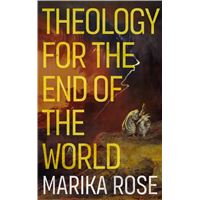 Theology for the End of the World