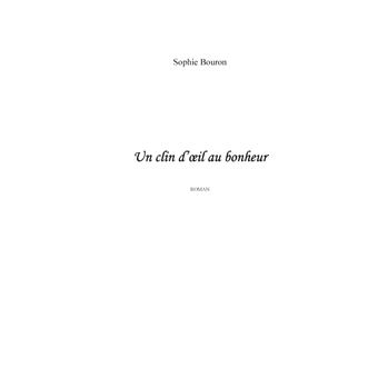 Un clin d'oeil au bonheur