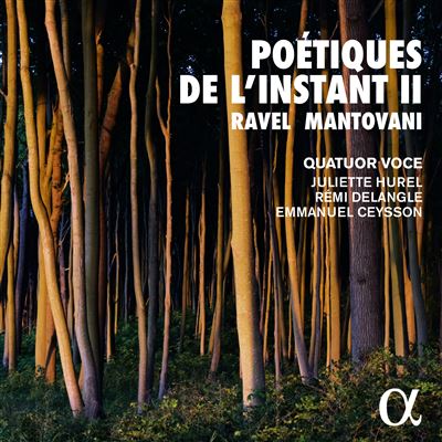 Poétiques de l'instant II : Ravel & Mantovani