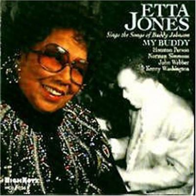 My Buddy : the songs of Buddy Johnson