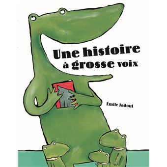 Une histoire a grosse voix