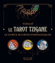 Le Tarot Tzigane - Le livre et 38 cartes ethnologiques - Coffret