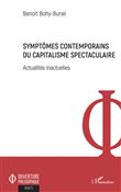 Symptômes contemporains du capitalisme spectaculaire