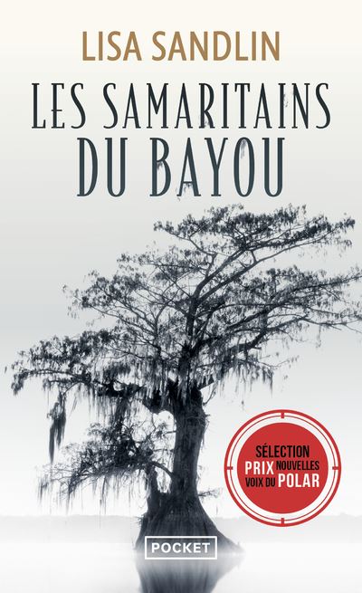 Les Samaritains du bayou - Lisa Sandlin - Poche