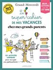 Le super cahier de vacances GRAND-MERCREDI