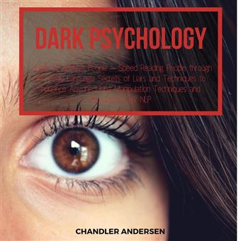Dark Psychology How to Analyze People – Speed Reading People through ...