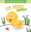 Les bébés animaux, ça fait du bruit