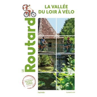 Guide du Routard Vallée du Loir à Vélo - 1