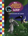 Mes premières lectures de 3e HarmoS avec Loup - L'anniveraire de Louve