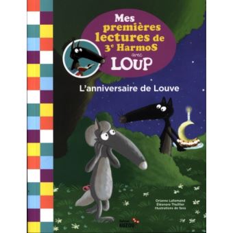 Mes premières lectures de 3e HarmoS avec Loup - L'anniveraire de Louve