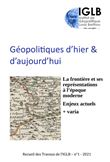 Géopolitiques d’hier et d’aujourd’hui