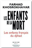 Les Enfants de la mort , les enfants français du Djihad