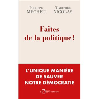 Faites de la politique !