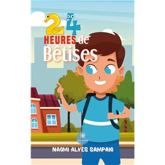 24 heures de bêtises