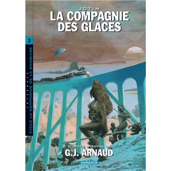 La Compagnie des Glaces Intégrale Cycle 3 Integrale compagnie des