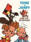 Une vie en dessins - Tome et Janry