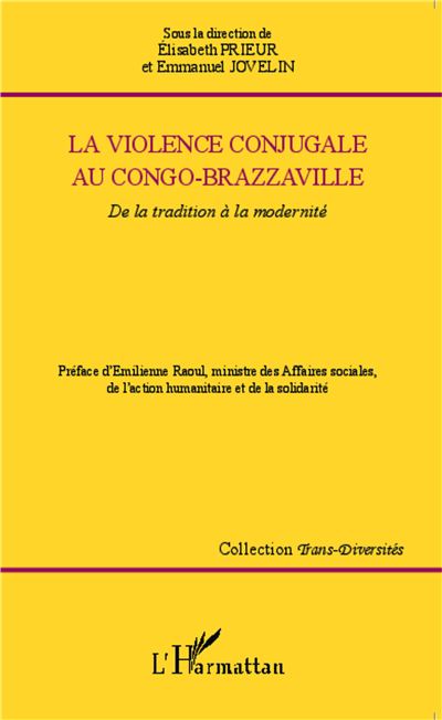 La violence conjugale au Congo-Brazzaville : De la tradition à la modernité