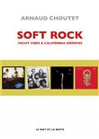 Soft rock - Yacht vibes & California grooves