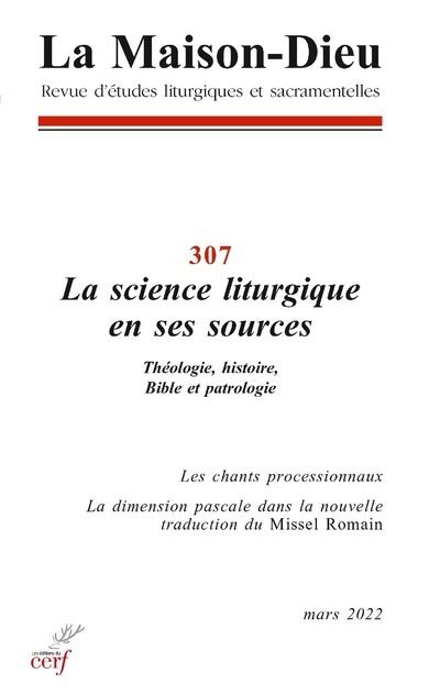 La Maison-Dieu - N° 307 La science liturgique en ses sources -  Collectif - broché