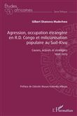 Agression, occupation étrangère en R.D. Congo et milicianisation populaire au Sud-Kivu