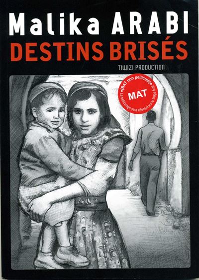 Destins Brisés - Broché - Malika Arabi - Achat Livre | Fnac