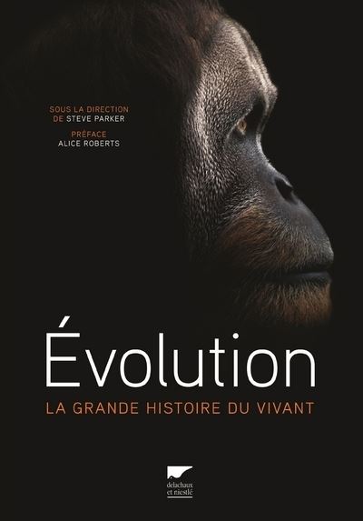 Evolution - La grande histoire du vivant