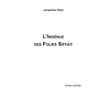 L'ingénue des folies siffait