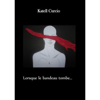 Lorsque le bandeau tombe...