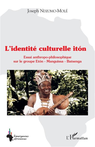 L'identité culturelle itón - Joseph Ndzomo-Molé - broché