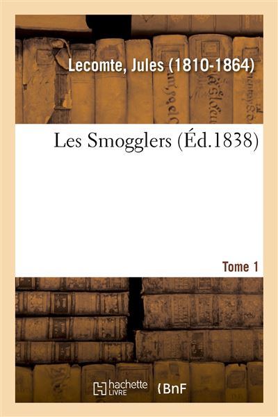 Les smogglers. tome 1