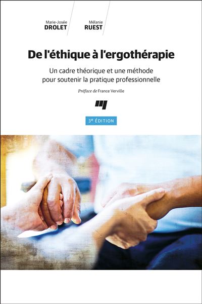 De l'éthique à l'ergothérapie, 3e édition - Marie-Josée Drolet - broché