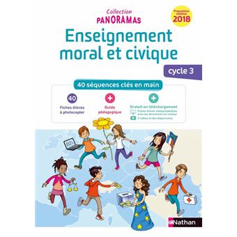 Enseignement moral et civique Cycle 3 - Fichier à photocopier - 2019