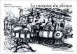 Le monstre du silence