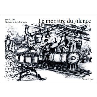 Le monstre du silence