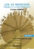 Les 10 marches Voyage dans mes vies antérieures